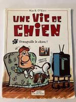 Une de vie de chien – Tranquille le chien !